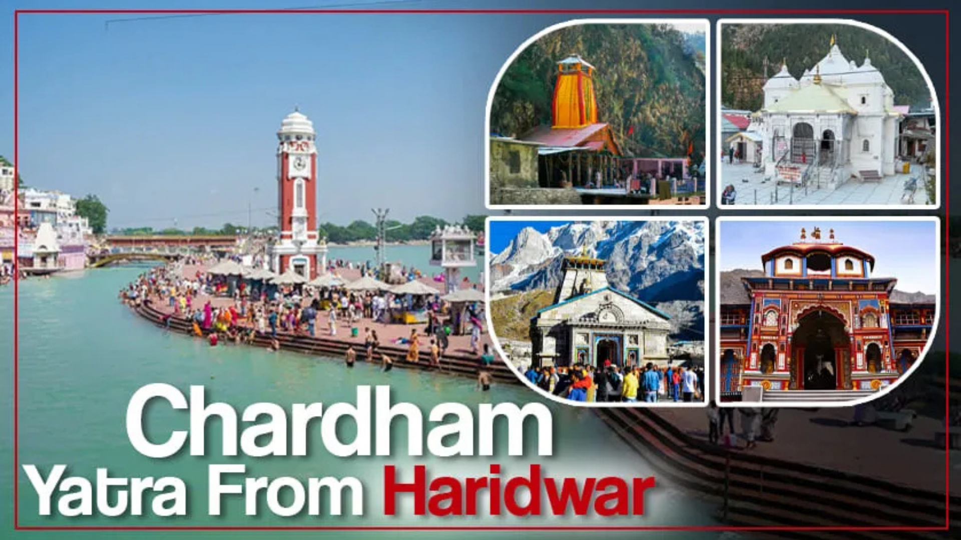 Chardham Yatra from Haridwar Travel Company